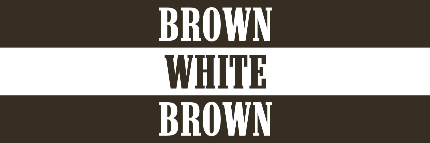 *BROWN/WHITE/BROWN