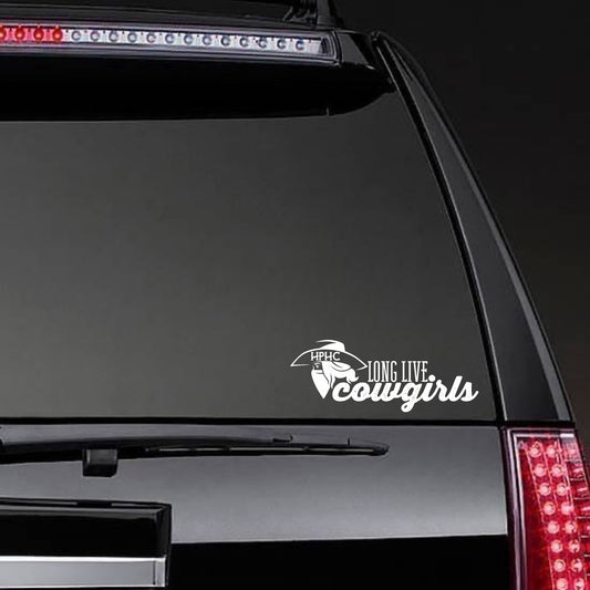 Long Live Cowgirls Decal